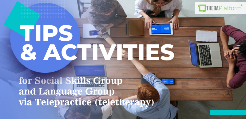 social skill groups, group therapy, language group, activities for social groups, activities for language groups, language therapy, teletherapy, telepractice