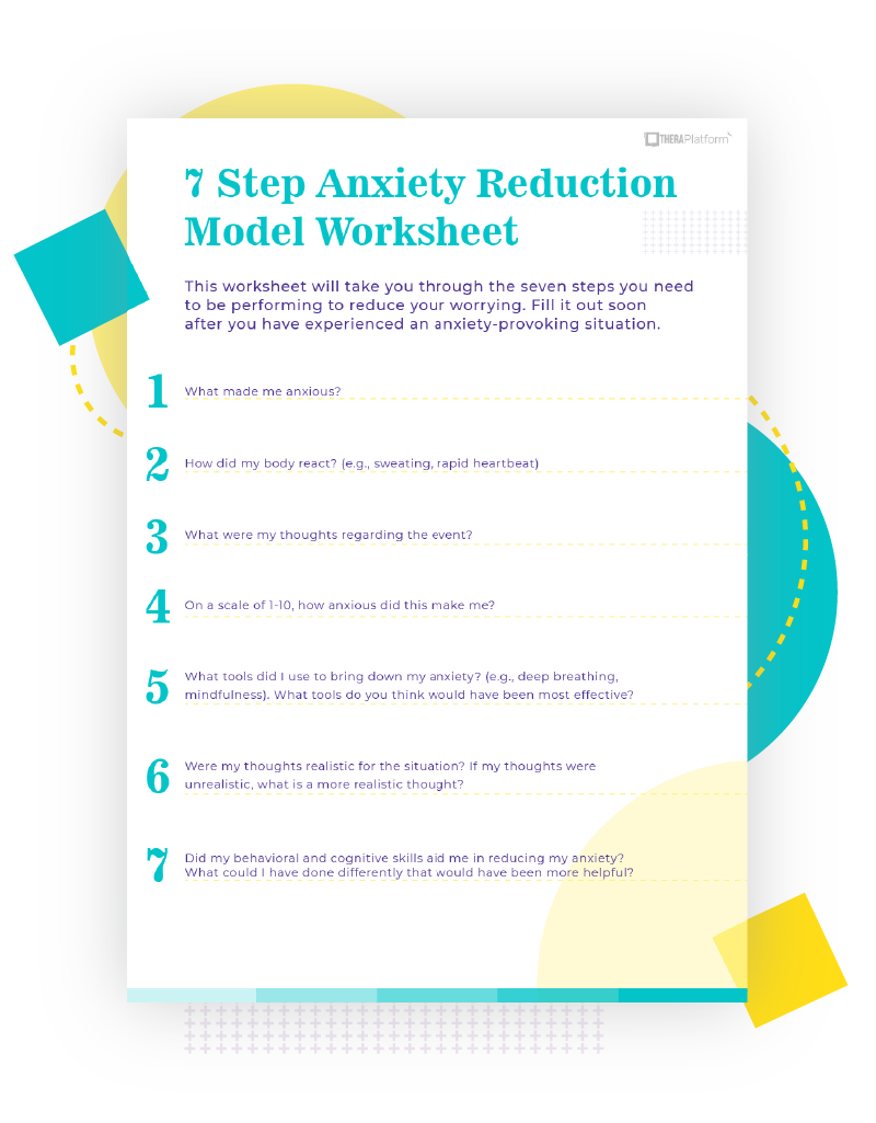 The 7-step anxiety reduction model