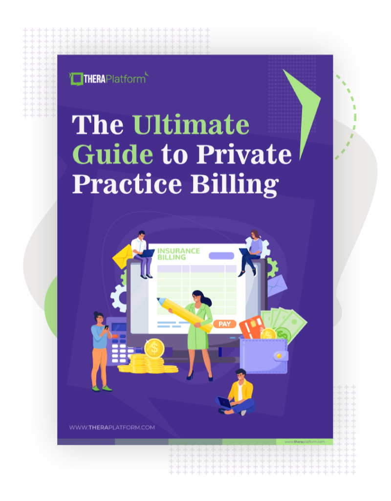 The Ultimate Insurance Billing Guide for Therapists