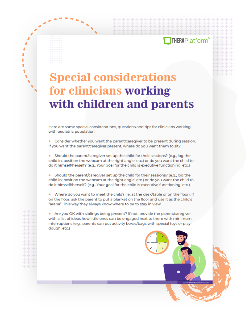 Special considerations for clinicians working with children and parents